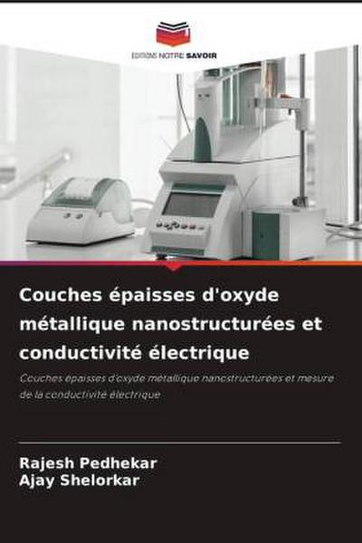 Couches épaisses d’oxyde métallique nanostructurées et conductivité électrique