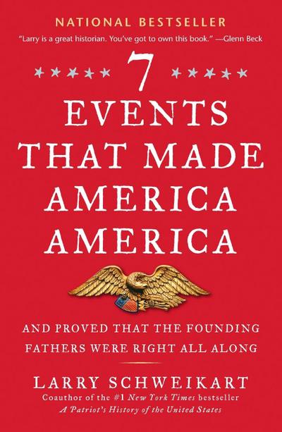Seven Events That Made America America