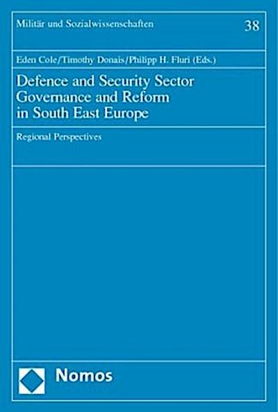 Defence and Security Sector Governance and Reform in South East Europe