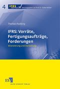 IFRS: Vorräte, Fertigungsaufträge, Forderungen