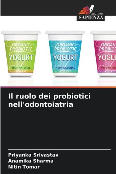 Il ruolo dei probiotici nell’odontoiatria