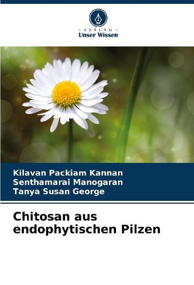 Chitosan aus endophytischen Pilzen