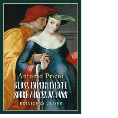 Glosa impertinente sobre Cárcel de amor