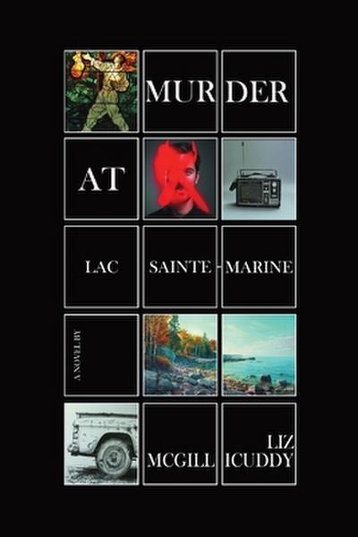 Murder at Lac Sainte-Marine
