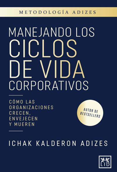 Manejando los ciclos de vida corporativos