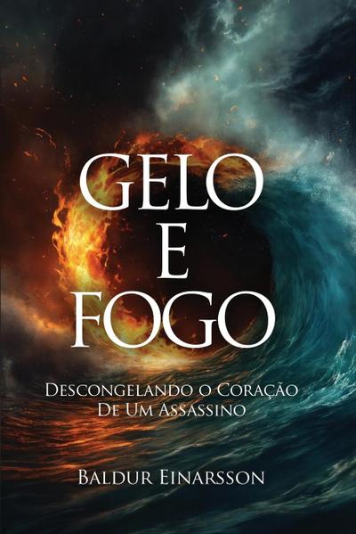 Gelo e Fogo