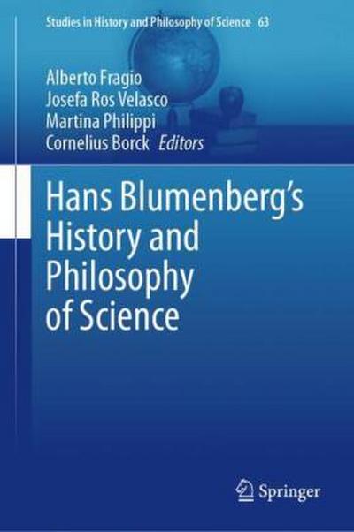 Hans Blumenberg’s History and Philosophy of Science