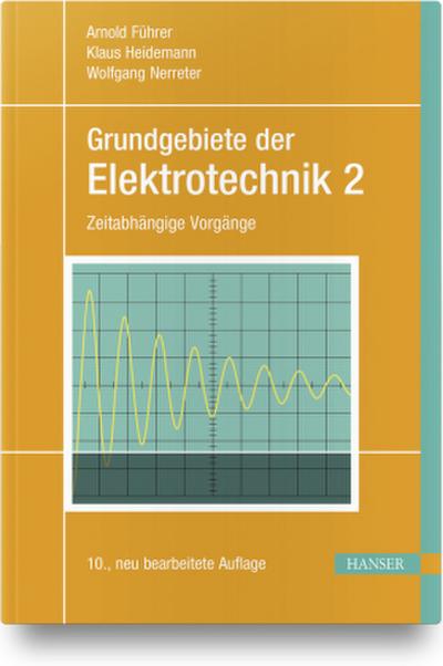 Grundgebiete der Elektrotechnik 2