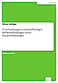 Untersuchungen Von Einschnittigen Klebeverbindungen Unter Impactbel - Oliver Schöpe