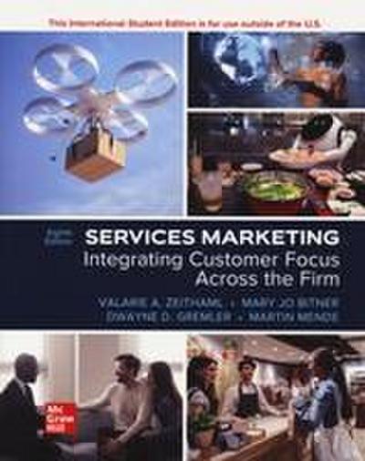 Services Marketing: Integrating Customer Focus Across the Firm ISE