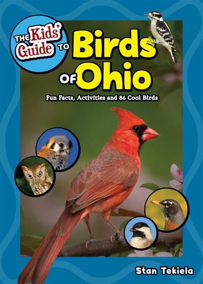 The Kids’ Guide to Birds of Ohio