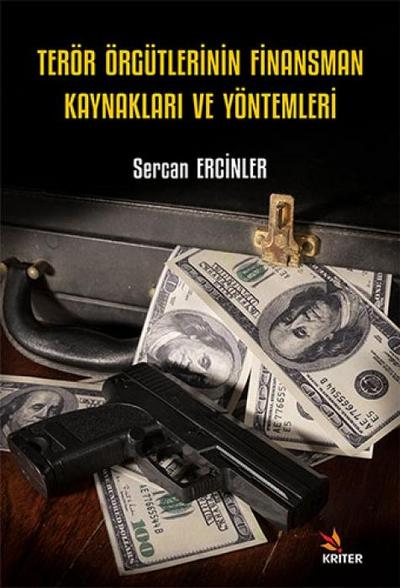 Terör Örgütlerinin Finansman Kaynaklari ve Yöntemleri