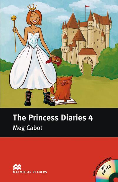 The Princess Diaries 4: Lektüre mit 2 Audio-CDs (Macmillan Readers)