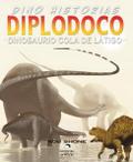 Diplodoco. Dinosaurio cola de látigo