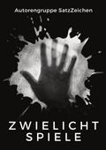Zwielichtspiele