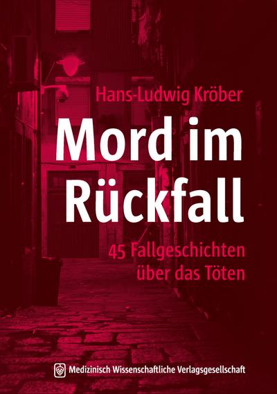 Mord im Rückfall