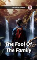 The Fool Of The Family
