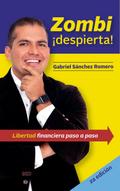 Zombi ¡despierta! Libertad financiera paso por paso