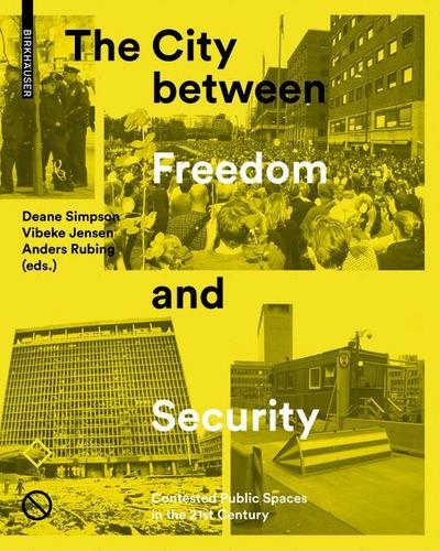 The City between Freedom and Security