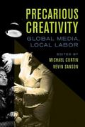 Precarious Creativity