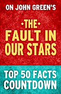 The Fault in Our Stars: Top 50 Facts Countdown