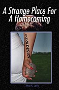 A Strange Place for a Homecoming
