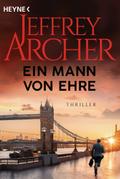 Ein Mann von Ehre von Jeffrey Archer | Ebook