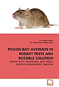 POISON BAIT AVERSION IN RODENT PESTS AND POSSIBLE 