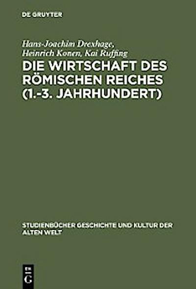 Die Wirtschaft des Römischen Reiches (1.–3. Jahrhundert)