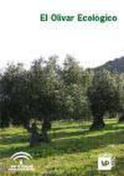 Aceite de oliva virgen extra : su obtención y conservación