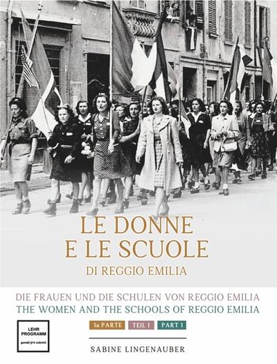 Die Frauen und die Schulen von Reggio Emilia, 1 DVD
