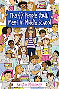 The 47 People You’ll Meet in Middle School