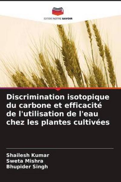 Discrimination isotopique du carbone et efficacité de l’utilisation de l’eau chez les plantes cultivées