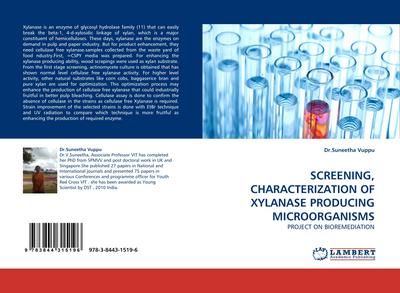 SCREENING, CHARACTERIZATION OF XYLANASE PRODUCING MICROORGANISMS