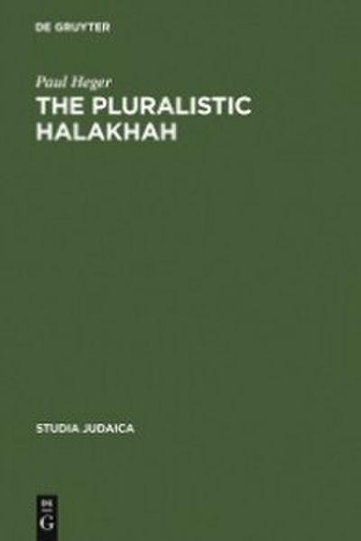 The Pluralistic Halakhah