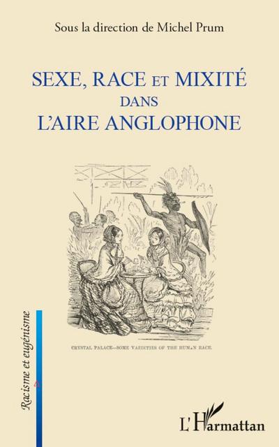 Sexe, race et mixité dans l’aire anglophone