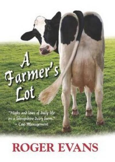 A Farmer’s Lot