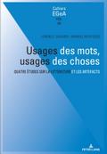 Usages des mots, usages des choses