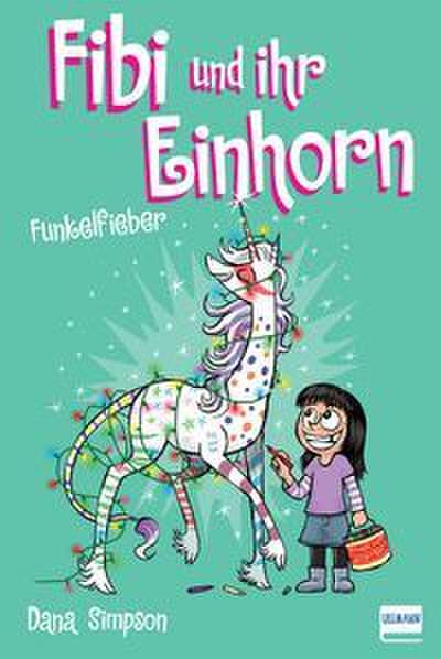 Fibi und ihr Einhorn 4 - Funkelfieber