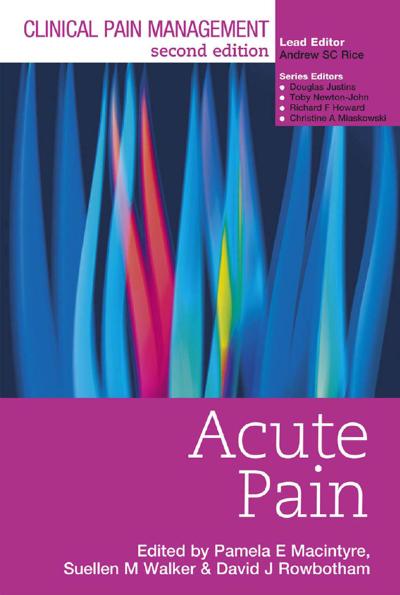 Clinical Pain Management : Acute Pain