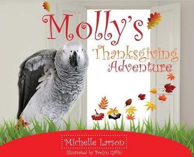 Molly’s Thanksgiving Adventure