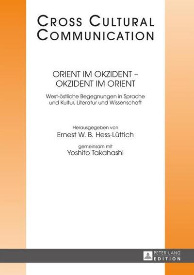 Orient im Okzident - Okzident im Orient