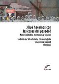 ¿Qué hacemos con las cosas del pasado?
