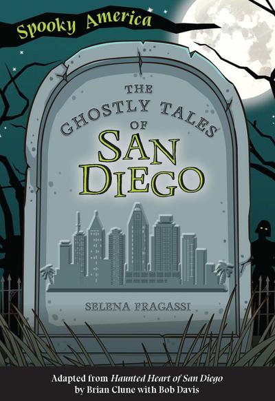 Ghostly Tales of San Diego