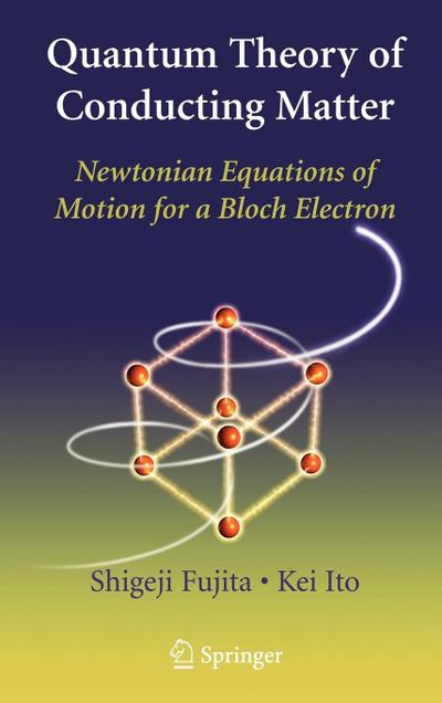 Quantum Theory of Conducting Matter