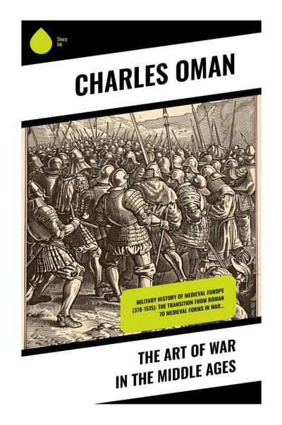 The Art of War in the Middle Ages