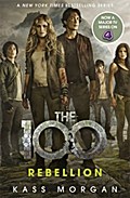 The 100: Rebellion (TV Tie-In)