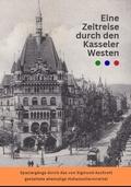 Eine Zeitreise durch den Kasseler Westen