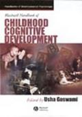Blackwell Handbook of Childhood Cognitive Developm