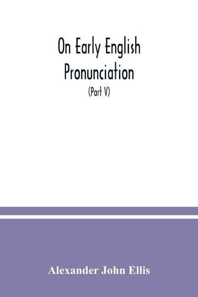 On early English pronunciation